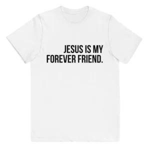 JESUS Is My Forever Friend Tee (kids)