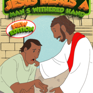 Jesus Heals a Man’s Withered Hand